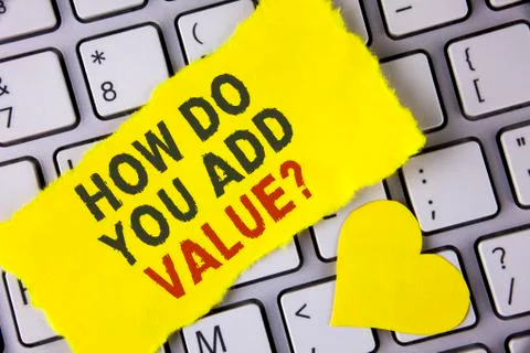 Word writing text How Do You Add Value Question. Business concept for Bring b 스톡 사진