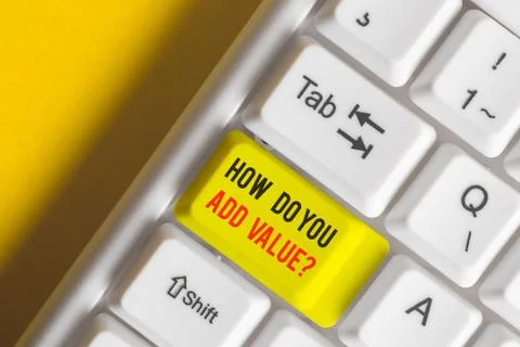Word writing text How Do You Add Value Question. Business concept for improve Stock Photos