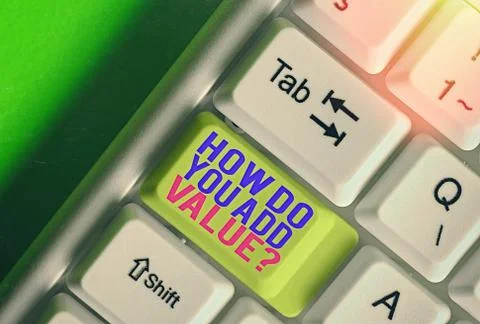 Word writing text How Do You Add Value Question. Business concept for improve Stock Photos