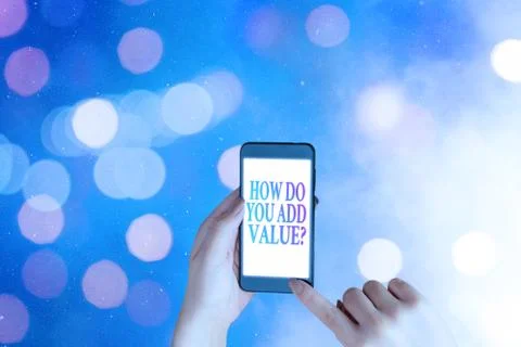 Word writing text How Do You Add Value Question. Business concept for improve Stock Photos