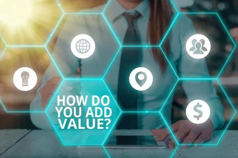 Word writing text How Do You Add Value Question. Business concept for improve Stock Photos