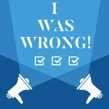 Word writing text I Was Wrong. Business concept for Acceptance of a mistake Stock Illustration