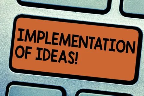 Word writing text Implementation Of Ideas. Business concept for Execution of Stock Photos