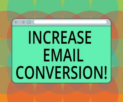 Word writing text Increase Email Conversion. Business concept for Action taking Stock Illustration
