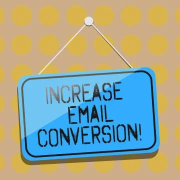 Word writing text Increase Email Conversion. Business concept for Action taking Illustrazione stock