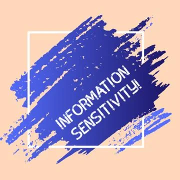 Word writing text Information Sensitivity. Business concept for data protecte Stock Illustration