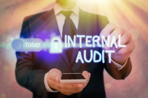 Word writing text Internal Audit. Business concept for Evaluates the Stock Photos