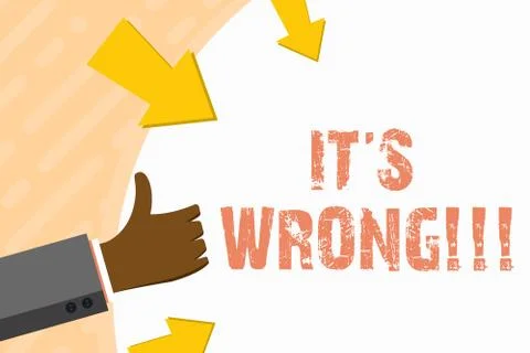Word writing text It S Wrong. Business concept for have made mistake or done Stock Illustration