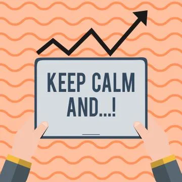 Word writing text Keep Calm And. Business concept for motivational poster Stock Illustration