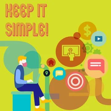 Word writing text Keep It Simple. Business concept for Simplify Things Easy Stock Illustration