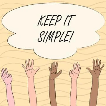 Word writing text Keep It Simple. Business concept for Simplify Things Easy Stock Illustration