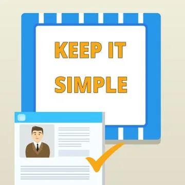 Word writing text Keep It Simple. Business concept for to make something easy to Stock Illustration