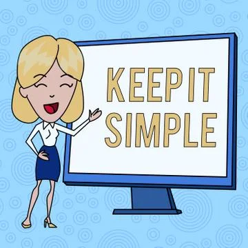 Word writing text Keep It Simple. Business concept for to make something easy to Stock Illustration