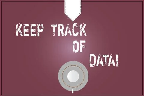 Word writing text Keep Track Of Data. Business concept for Be aware of digital Stock Illustration