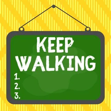 Word writing text Keep Walking. Business concept for continuing on exactly as we イラスト素材