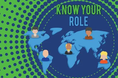 Word writing text Know Your Role. Business concept for end acting outside who Stock Illustration