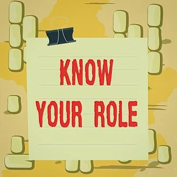 Word writing text Know Your Role. Business concept for end acting outside who Illustrazione stock