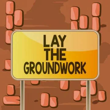 Word writing text Lay The Groundwork. Business concept for Preparing the Basics Ilustración de archivo