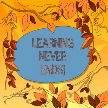 Word writing text Learning Never Ends. Business concept for knowledge have no Illustrazione stock