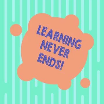 Word writing text Learning Never Ends. Business concept for knowledge have no Illustrazione stock