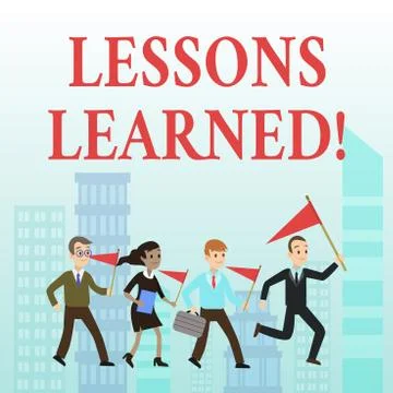 Word writing text Lessons Learned. Business concept for experiences distilled Illustrazione stock