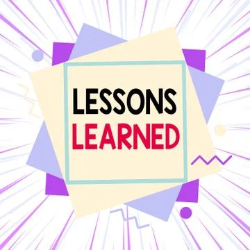 Word writing text Lessons Learned. Business concept for experiences distilled Illustrazione stock