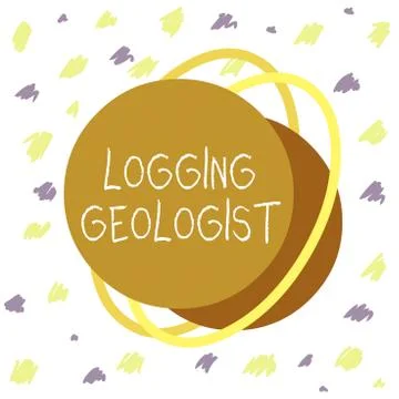 Word writing text Logging Geologist. Business concept for Layout and execution 스톡 일러스트