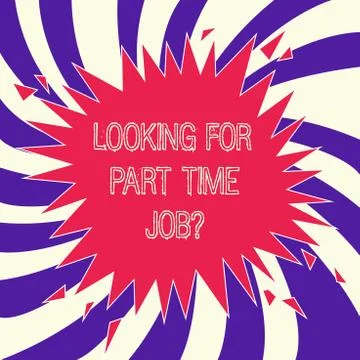 Word writing text Looking For Part Time Job question. Business concept for to Illustrazione stock