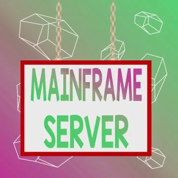 Word writing text Mainframe Server. Business concept for designed for processing Stock Illustration