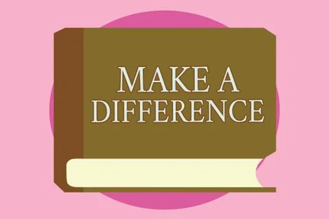 Word writing text Make A Difference. Business concept for Mark an effect on a Stock Illustration