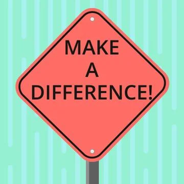 Word writing text Make A Difference. Business concept for have significant Stock Illustration