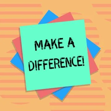 Word writing text Make A Difference. Business concept for have significant Stock Illustration