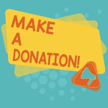 Word writing text Make A Donation. Business concept for Donate giving things not Stock Illustration