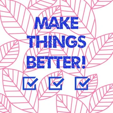 Word writing text Make Things Better. Business concept for improve something or Stock Illustration