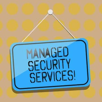 Word writing text Managed Security Services. Business concept for approach in Stock Illustration