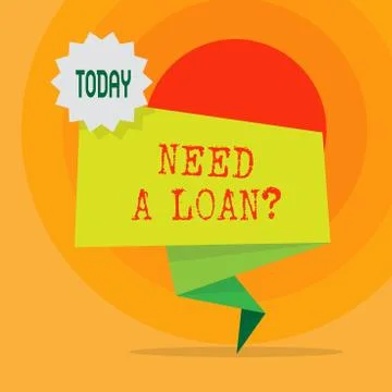 Word writing text Need A Loan Question. Business concept for asking he need 스톡 일러스트