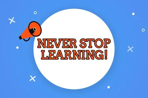 Word writing text Never Stop Learning. Business concept for Continue to Improve 스톡 일러스트