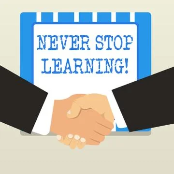 Word writing text Never Stop Learning. Business concept for keep on studying Stock Illustration