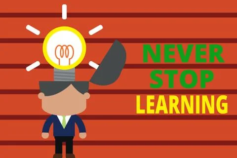 Word writing text Never Stop Learning. Business concept for Continue to Improve Stock Illustration