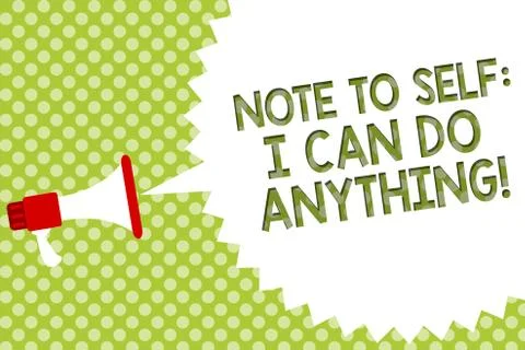 Word writing text Note To Self I Can Do Anything. Business concept for Illustrazione stock