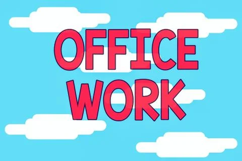 Word writing text Office Work. Business concept for any clerical or Stock Illustration