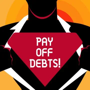 Word writing text Pay Off Debts. Business concept for Payment for thing you have Stock Illustration