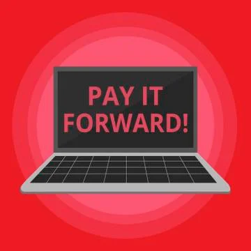 Word writing text Pay It Forward. Business concept for Do the payment a certain Ilustración de archivo