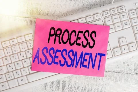 Word writing text Process Assessment. Business concept for disciplined Stock Photos