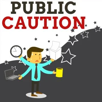 Word writing text Public Caution. Business concept for formal warning given to Stock-Illustration