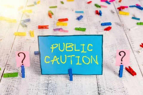 Word writing text Public Caution. Business concept for formal warning given to 写真素材