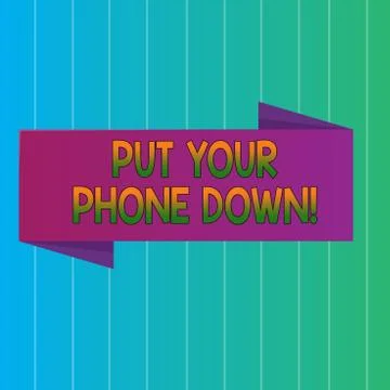 Word writing text Put Your Phone Down. Business concept for end telephone con Stock Illustration