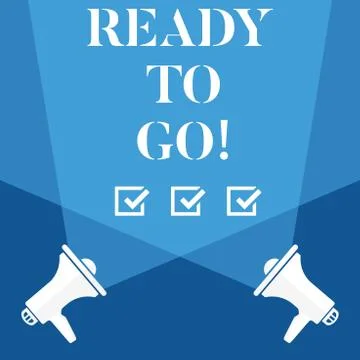 Word writing text Ready To Go. Business concept for Are you prepared for the Stock Illustration