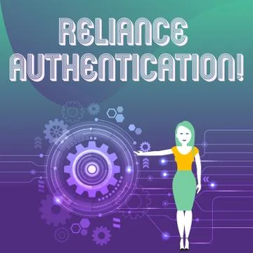 Word writing text Reliance Authentication. Business concept for part of trust Stock Illustration
