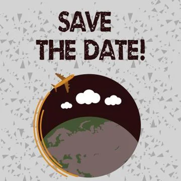 Word writing text Save The Date. Business concept for remember not schedule Stock Illustration